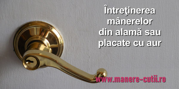 Clanța de alamă sau aurită... cum se întreține